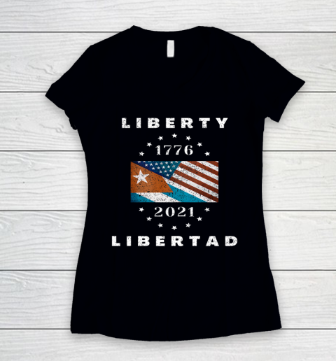American Flag 1776 Cuban Flag 2021Liberty Libertad SOS Cuba Women's V-Neck T-Shirt