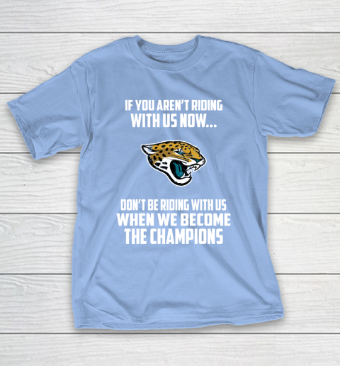 NFL Jacksonville Jaguars Football We Become The Champions T-Shirt 10