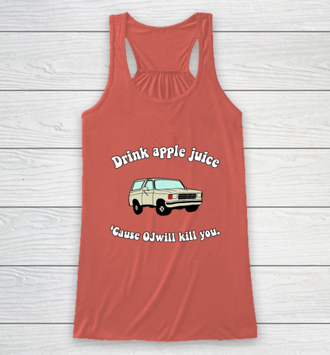 Drink Apple Juice Funny Racerback Tank 3