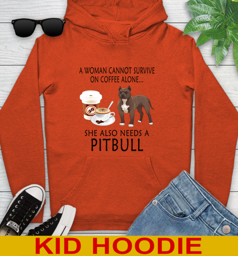 Women cannot survive on coffee alone she also need a PITBULL tshirt 114