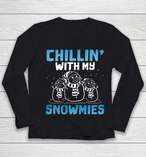 Chillin With My Snowmies Funny Christmas Snowman Crew Gift Youth Long Sleeve