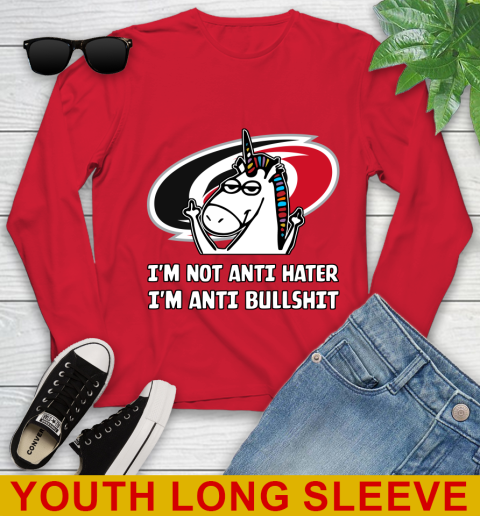 Carolina Hurricanes NHL Hockey Unicorn I'm Not Anti Hater I'm Anti Bullshit Youth Long Sleeve 11
