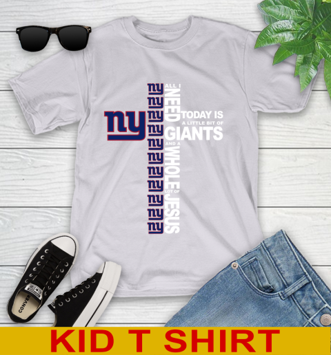 NFL All I Need Today Is A Little Bit Of New York Giants Cross Shirt Youth T-Shirt - Image 5