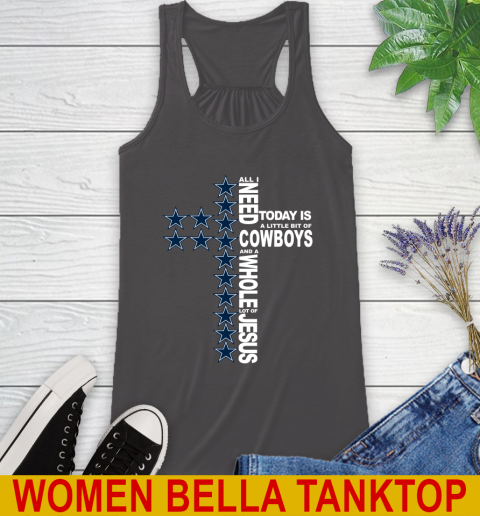 NFL All I Need Today Is A Little Bit Of Dallas Cowboys Cross Shirt Racerback Tank 10
