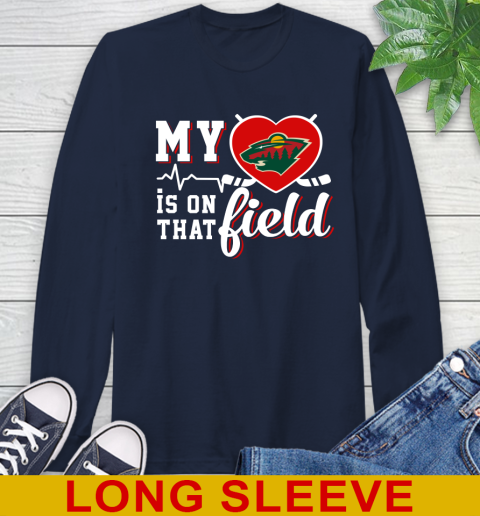 NHL My Heart Is On That Field Hockey Sports Minnesota Wild Long Sleeve T-Shirt 3