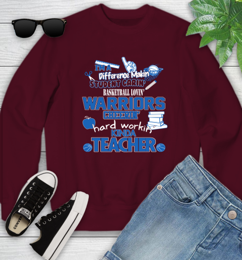 Golden State Warriors NBA I'm A Difference Making Student Caring Basketball Loving Kinda Teacher Youth Sweatshirt 4