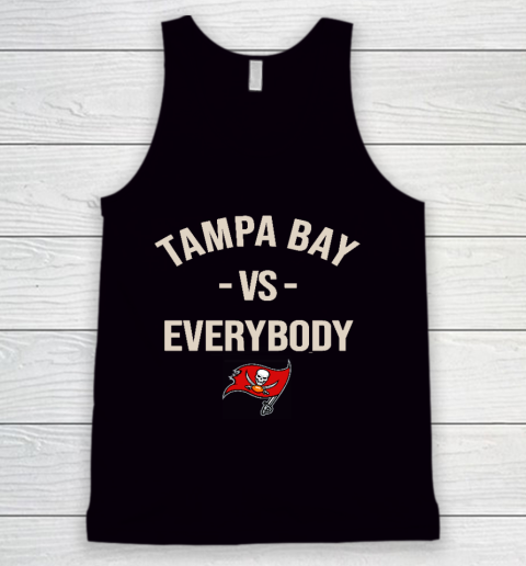 Tampa Bay Buccaneers Vs Everybody Tank Top