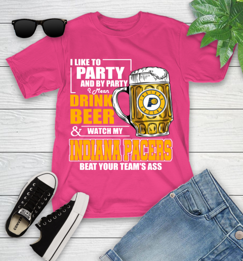 NBA Drink Beer and Watch My Indiana Pacers Beat Your Team's Ass Basketball Youth T-Shirt 11