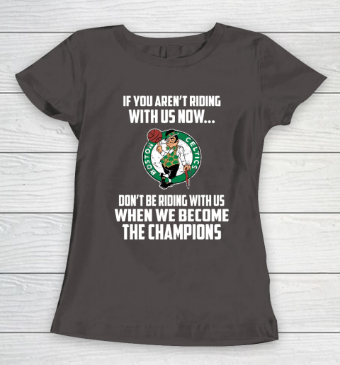 NBA Boston Celtics Basketball We Become The Champions Women's T-Shirt 7