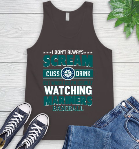 Seattle Mariners MLB I Scream Cuss Drink When I'm Watching My Team Tank Top 6