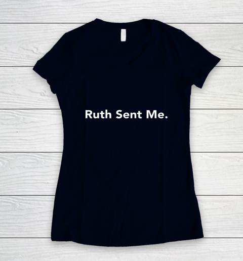Ruth Sent Me Women's V-Neck T-Shirt 2