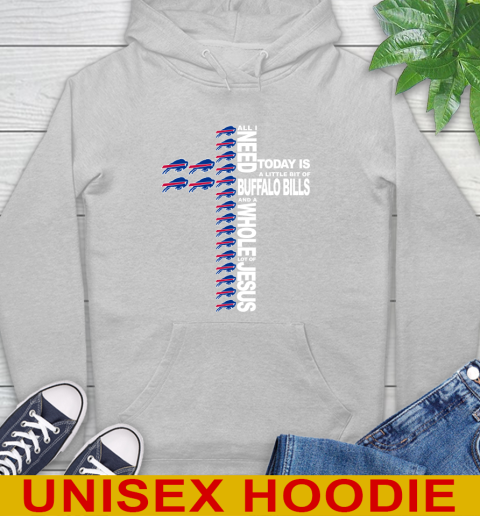 NFL All I Need Today Is A Little Bit Of Buffalo Bills Shirt Hoodie 6