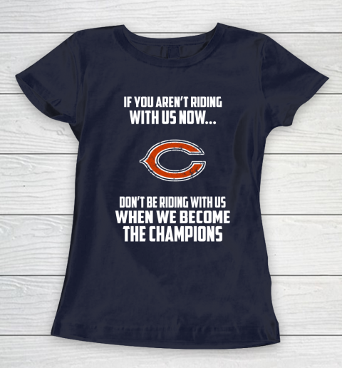 NFL Chicago Bears Football We Become The Champions Women's T-Shirt 2
