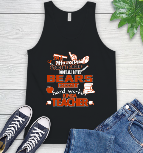 Chicago Bears NFL I'm A Difference Making Student Caring Football Loving Kinda Teacher Tank Top
