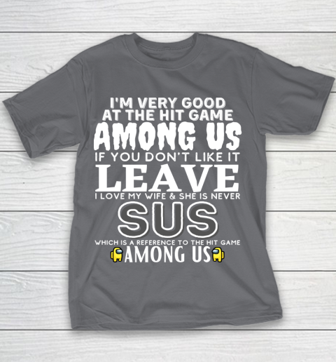Among Us Shirt I'm very good at the hit game among us Youth T-Shirt 5