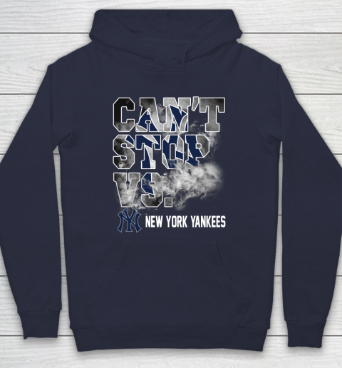 MLB New York Yankees Baseball Can't Stop Vs Yankees Hoodie 2