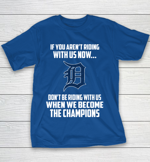 MLB Detroit Tigers Baseball We Become The Champions Youth T-Shirt 6