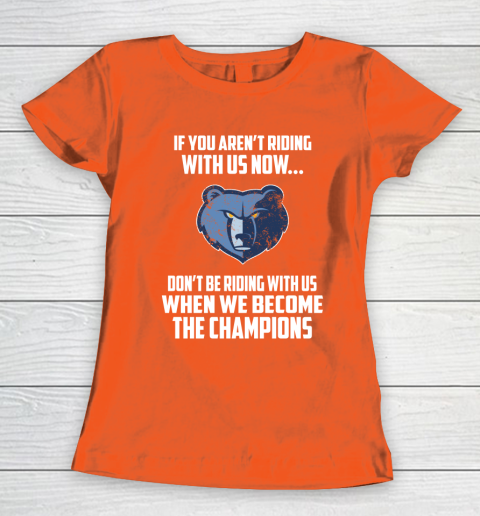 NBA Memphis Grizzlies Basketball We Become The Champions Women's T-Shirt 3