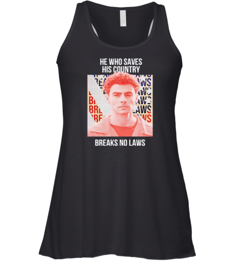 He Who Saves His Country Breaks No Laws Luigi Mangione Racerback Tank