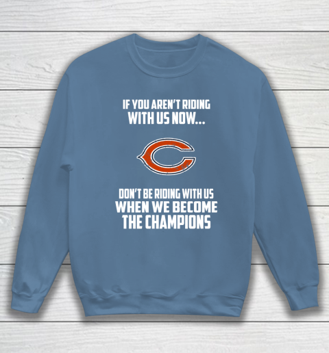 NFL Chicago Bears Football We Become The Champions Sweatshirt 6