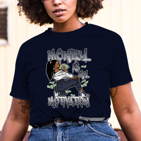 Jordan 1 Midnight Navy Matching Sneaker Tshirt For Woman For Girl Money Is My Motivation White Jordan Shirt