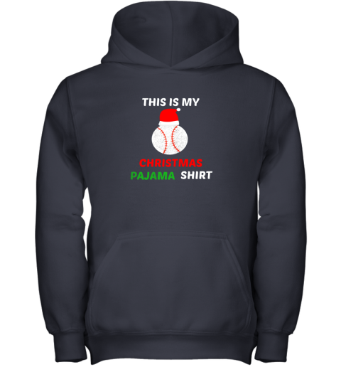 swtk this is my christmas pajama shirtgift for baseball lover youth hoodie 43 front navy