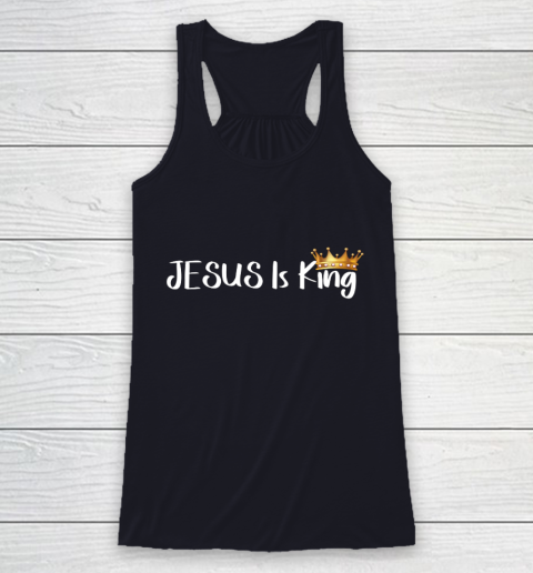 Jesus Is King Shirt Religious Christian Racerback Tank 7