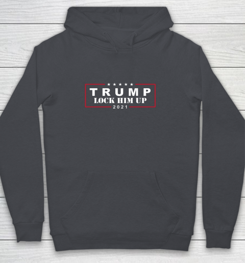 Anti Trump Trump Lock Him Up 2021 Youth Hoodie 5
