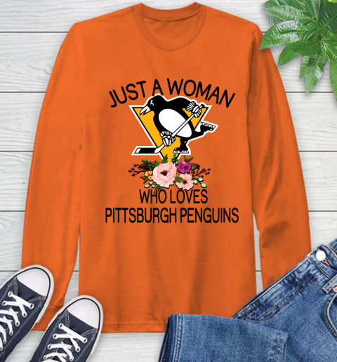 NHL Just A Woman Who Loves Pittsburgh Penguins Hockey Sports Long Sleeve T-Shirt 3