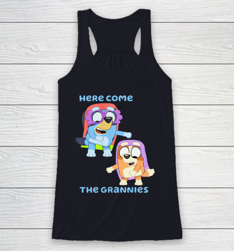 Blueys Shirt Here Come The Grannies Racerback Tank 7