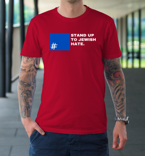 Stand Up To Jewish Hate Blue Square Support Israel T-Shirt 8