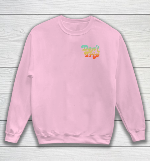 Dont Trip Vote Shirt - Harry Styles Vote (print in front and back) Sweatshirt 5