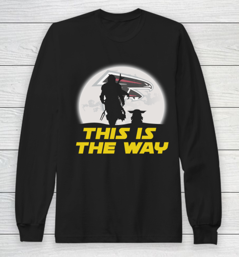 Atlanta Falcons NFL Football Star Wars Yoda And Mandalorian This Is The Way Long Sleeve T-Shirt