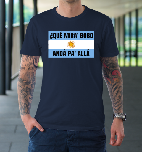 Qué Miras Bobo T-Shirt 2