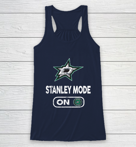 Dallas Stars Stanley Mode On Racerback Tank 8