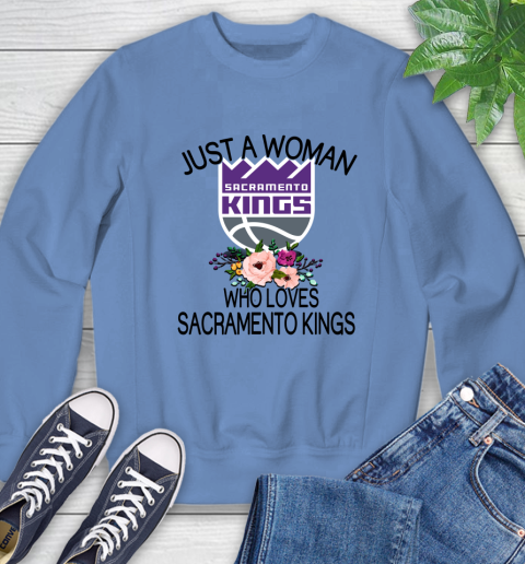 NBA Just A Woman Who Loves Sacramento Kings Basketball Sports Sweatshirt 8