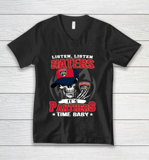 Listen Haters It is PANTHERS Time Baby NHL V-Neck T-Shirt