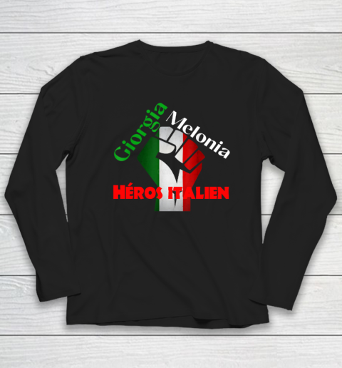 Georgia Meloni Italian Hero Long Sleeve T-Shirt
