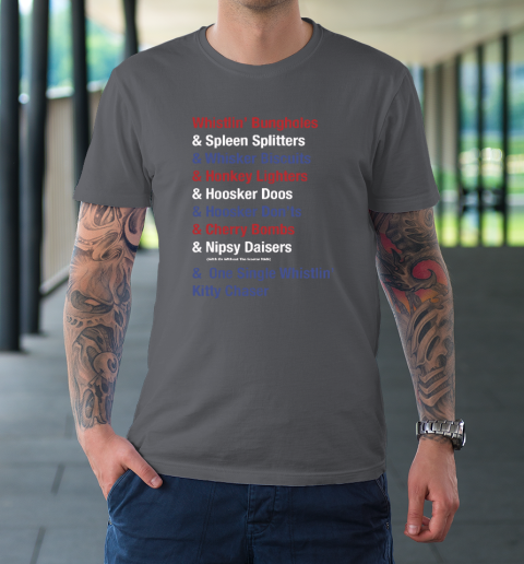 Whistlin' Bungholes & Cherry Bombs Joe Dirt Fireworks T-Shirt 6