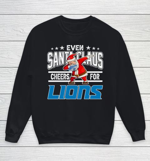 Detroit Lions Even Santa Claus Cheers For Christmas NFL Youth Sweatshirt