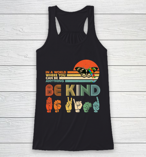 In A World Where You Can Be Anything autism Butterfly Autism Awareness Racerback Tank