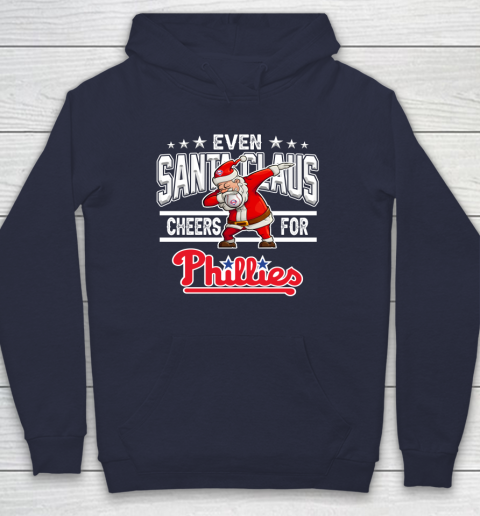 Philadelphia Phillies Even Santa Claus Cheers For Christmas MLB Hoodie 2