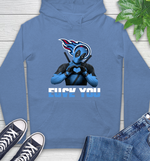 NHL Tennessee Titans Deadpool Love You Fuck You Football Sports Hoodie 11