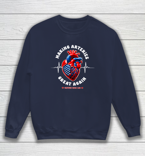 Making Arteries Great Again, Cardiac Cath Lab Sweatshirt 2