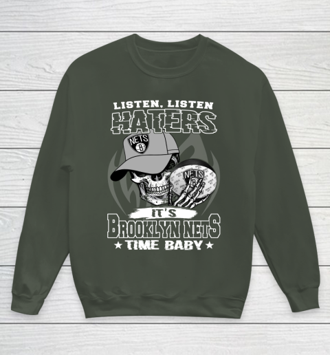 Listen Haters It is NETS Time Baby NBA Youth Sweatshirt 8