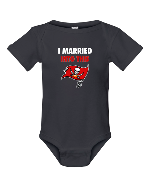 I Married Into This Tampa Bay Buccaneers Infant Baby Rib Bodysuit