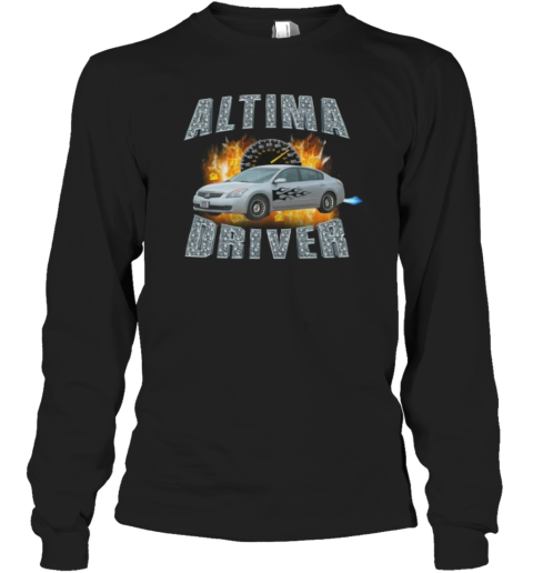 Altima Drivers Long Sleeve T-Shirt