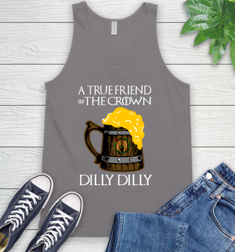 NBA Boston Celtics A True Friend Of The Crown Game Of Thrones Beer Dilly Dilly Basketball Tank Top 6
