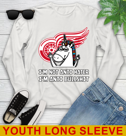 Detroit Red Wings NHL Hockey Unicorn I'm Not Anti Hater I'm Anti Bullshit Youth Long Sleeve 12