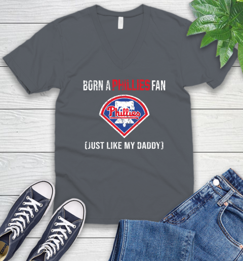 MLB Baseball Philadelphia Phillies Loyal Fan Just Like My Daddy Shirt V-Neck T-Shirt 4